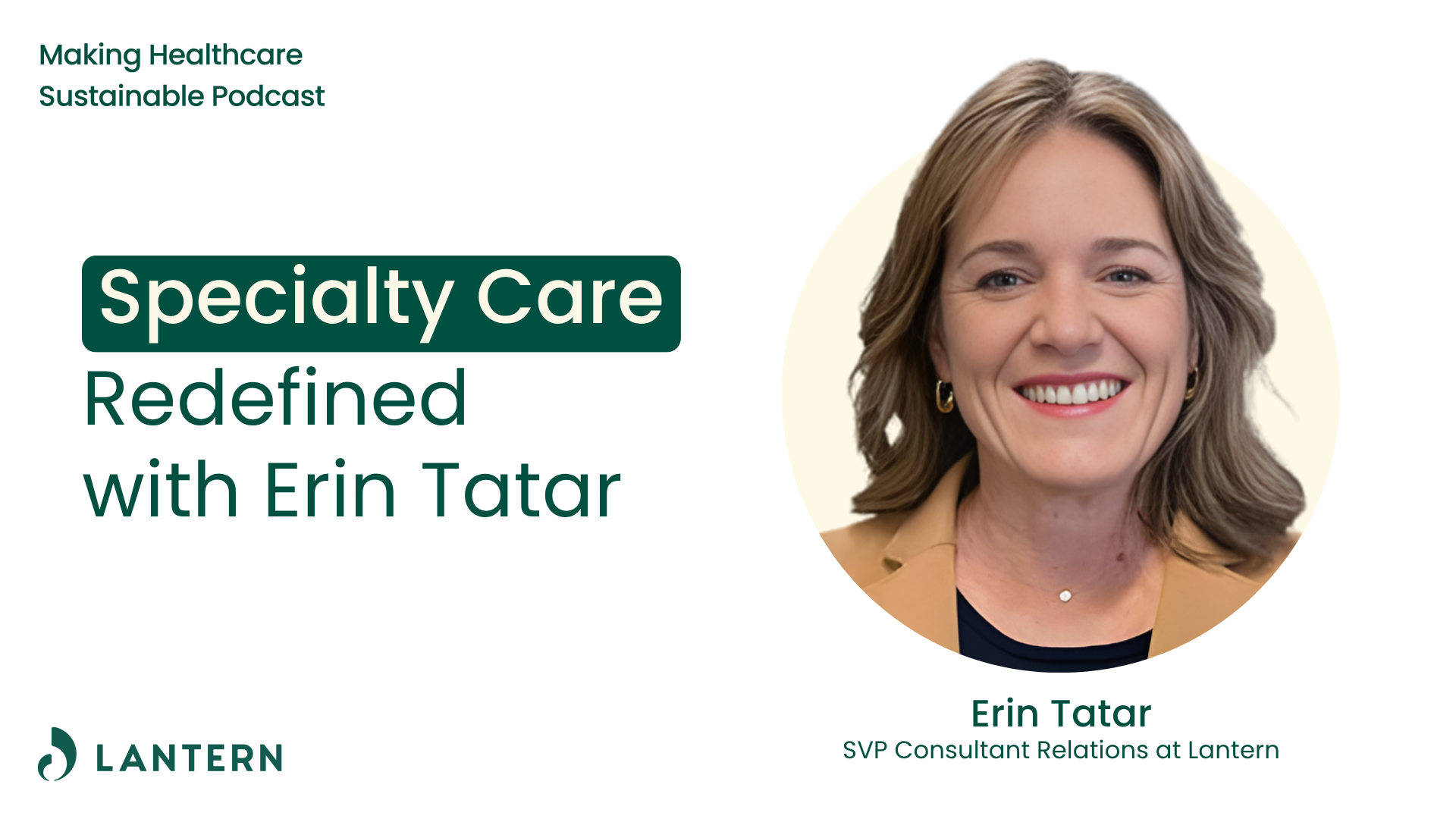 Rethinking Specialty Care with Erin Tatar