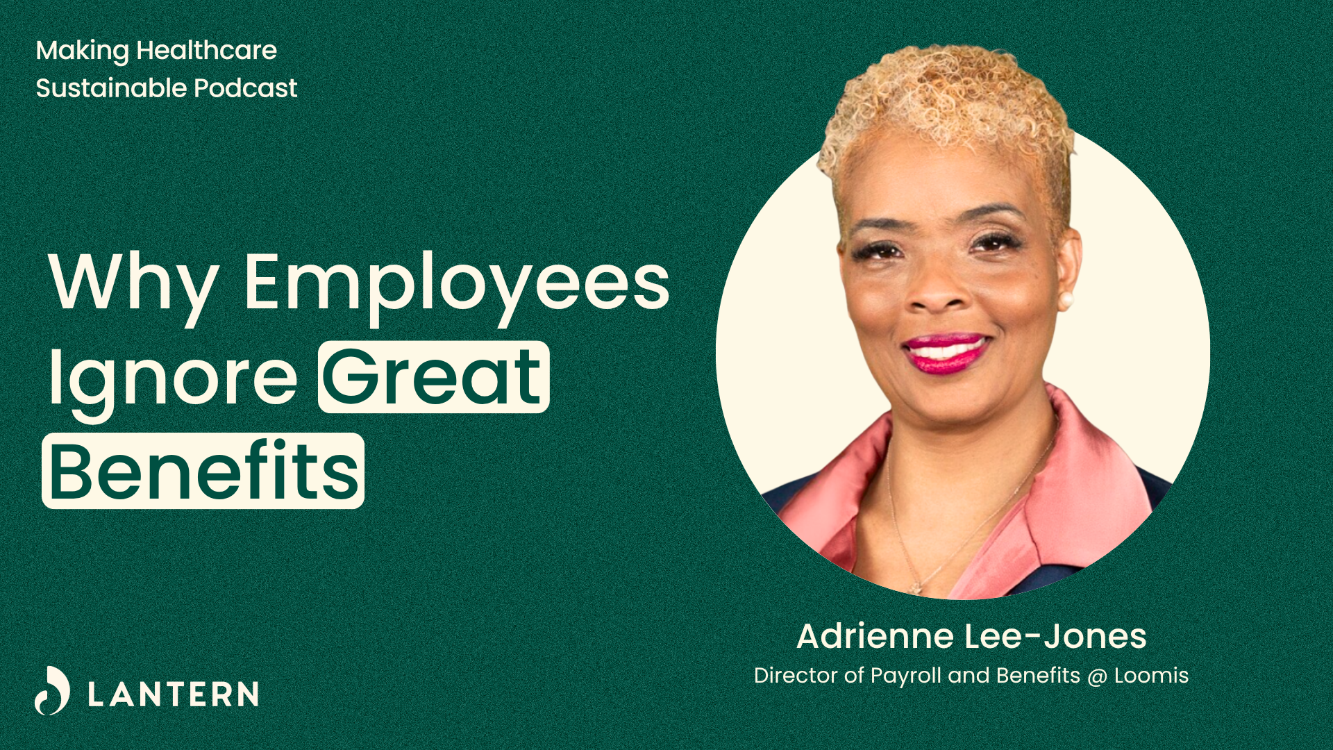 Why Employees Ignore Great Benefits, with Adrienne Lee-Jones