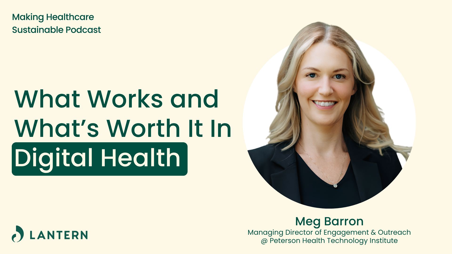 What Works and What’s Worth It In Digital Health, with Meg Barron